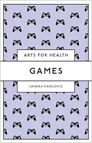 Games (Arts for Health)