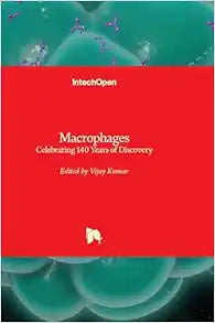 Macrophages – Celebrating 140 Years of Discovery
