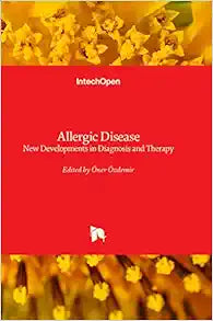 Allergic Disease – New Developments in Diagnosis and Therapy