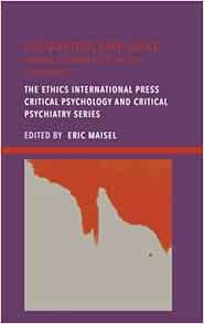 Deconstructing ADHD: Mental Disorder or Social Construct? (The Ethics International Press Critical Psychology and Critical Psychiatry)