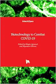 Biotechnology to Combat COVID-19