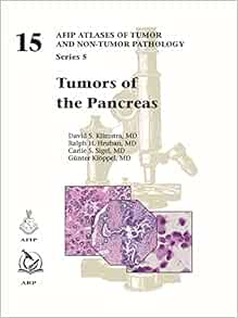 Tumors of the Pancreas (AFIP Atlas of Tumor and Non-Tumor Pathology, Series 5, 15)