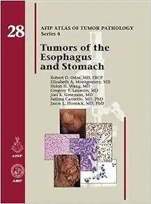 Tumors of the Esophagus and Stomach (AFIP Atlas of Tumor Pathology, Series 4, 28)