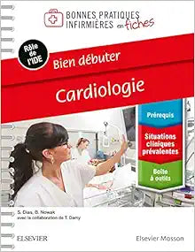 Bien Débuter – Cardiologie: Bonnes Prat Inf En Fiches Reliure À Spirales (French Edition)