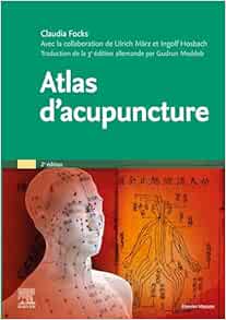 Atlas d’acupuncture (French Edition), 2nd Edition