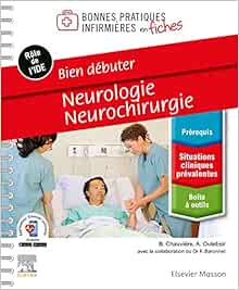 Bien débuter – Neurologie-Neurochirurgie