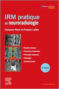 IRM pratique en neuroradiologie, 3rd Edition