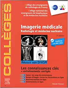 Imagerie médicale: Radiologie et médecine nucléaire. Réussir son DFASM – Connaissances clés, 3rd Edition