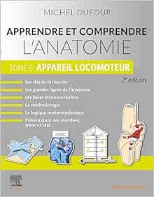 Apprendre et comprendre l'anatomie – Tome 0: Appareil locomoteur, 2nd Edition