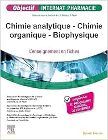 Chimie analytique – Chimie organique – Biophysique: L'enseignement en fiches