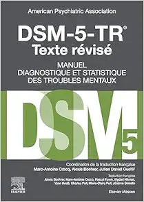 DSM-5-TR Manuel diagnostique et statistique des troubles mentaux, texte révisé, 5th Edition
