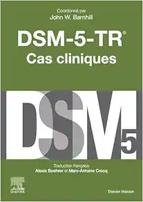 DSM-5-TR – Cas cliniques