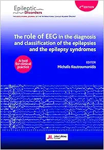 The role of EEG in the diagnosis and classification of the epilepsies and the epilepsy syndromes: A tool for clinical practice, 2ed