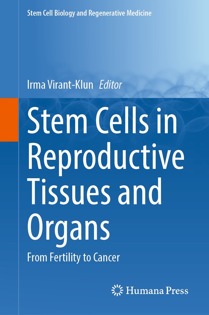 Stem Cells in Reproductive Tissues and Organs: From Fertility to Cancer
