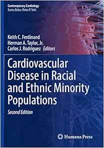 Cardiovascular Disease in Racial and Ethnic Minority Populations (Contemporary Cardiology), 2nd Edition