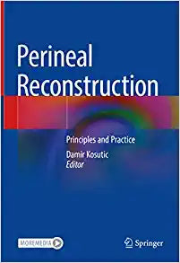 Perineal Reconstruction: Principles and Practice