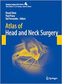 Atlas of Head and Neck Surgery (Springer Surgery Atlas Series)