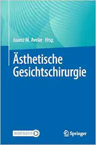 Ästhetische Gesichtschirurgie (German Edition)