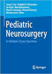 Pediatric Neurosurgery: In Multiple-Choice Questions