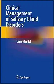Clinical Management of Salivary Gland Disorders