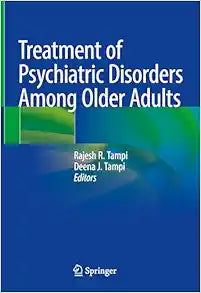Treatment of Psychiatric Disorders Among Older Adults