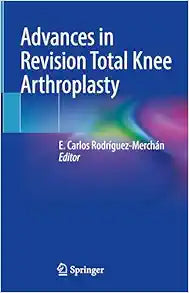 Advances in Revision Total Knee Arthroplasty