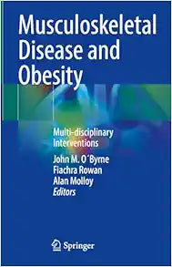 Musculoskeletal Disease and Obesity: Multi-disciplinary Interventions