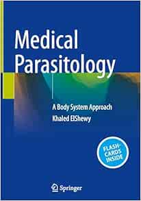 Medical Parasitology: A Body System Approach