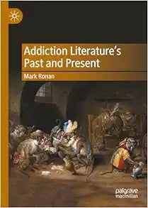 Addiction Literature's Past and Present