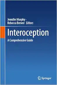 Interoception: A Comprehensive Guide