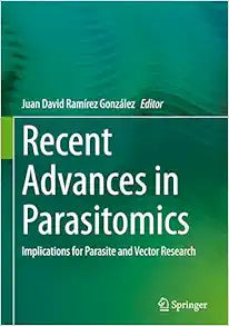 Recent Advances in Parasitomics: Implications for Parasite and Vector Research