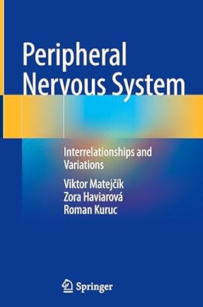 Peripheral Nervous System: Interrelationships and Variations