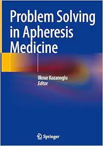 Problem Solving in Apheresis Medicine