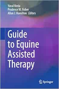 Guide to Equine Assisted Therapy