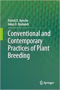 Conventional and Contemporary Practices of Plant Breeding