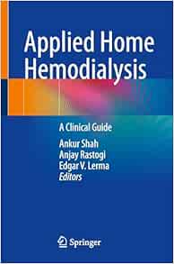 Applied Home Hemodialysis: A Clinical Guide