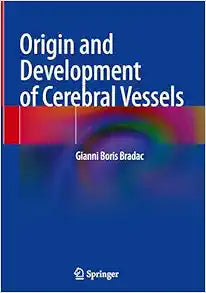 Origin and Development of Cerebral Vessels