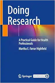 Doing Research: A Practical Guide for Health Professionals