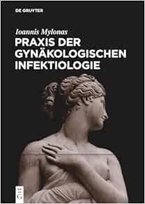 Praxis der Gynäkologischen Infektiologie (German Edition)