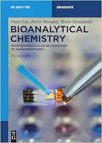 Bioanalytical Chemistry: From Biomolecular Recognition to Nanobiosensing (De Gruyter Textbook), 2nd Edition