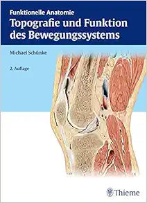 Topografie und Funktion des Bewegungssystems, 4th edition