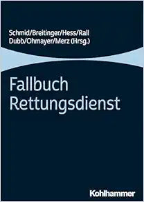 Fallbuch Rettungsdienst (German Edition)
