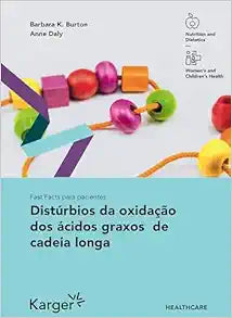 Distúrbios Da Oxidação Dos Ácidos Graxos De Cadeia Longa (Fast Facts Para Pacientes) (Polish Edition)