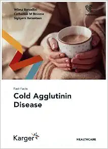 Fast Facts: Cold Agglutinin Disease