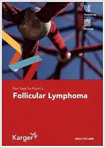 Fast Facts for Patients: Follicular Lymphoma