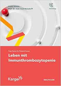 Fast Facts für Patient*innen: Leben mit Immunthrombozytopenie