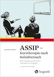 ASSIP – Kurztherapie nach Suizidversuch: Attempted Sucide Short Intervention Program, 2nd Edition