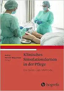 Klinisches Simulationslernen in der Pflege