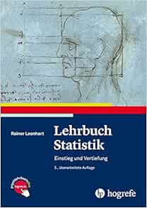 Lehrbuch Statistik: Einstieg und Vertiefung, 5th Edition