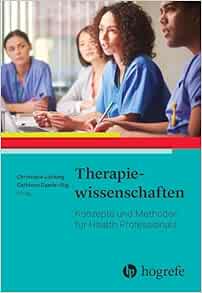 Therapiewissenschaften: Konzepte und Methoden für Health Professionals
